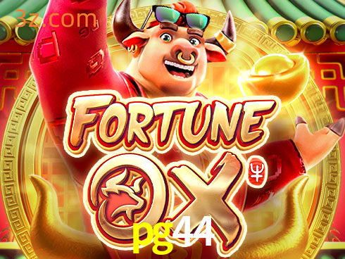 pg44 Slot Fortune Ox⭐️Cassino de Slots Online⭐️pg44 plataforma